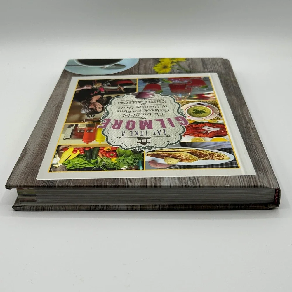 Eat Like a Gilmore Unofficial Cookbook for Fans of Gilmore Girls‎ Hardcover 2016